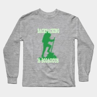 Backpacking is Bodacious Long Sleeve T-Shirt